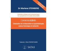 L'entretien Scid-D : L'évaluation De La Dissociation En Psychothérapie, Science Forensique Et Recherche