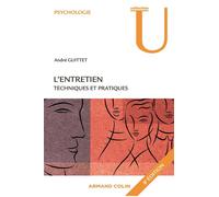 L'entretien Techniques et pratiques - André Guittet - Armand Colin - broché - Scolaire / Universitaire