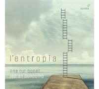 Lina Tur Bonet et Jadran Duncumb – L'entropia – CD – Integral