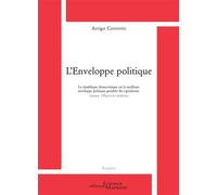 L'Enveloppe politique - Arrigo Cervetto - Science Marxiste Eds - broché - Essai