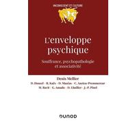 L'enveloppe Psychique - Souffrances, Psychopathologie Et Associativité | Occasion