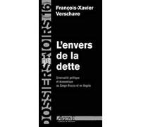 L'envers de la dette.: Criminalité politique et économique au Congo-Brazza et en Angola