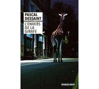L'Envers de la girafe Pascal Dessaint (Auteur)