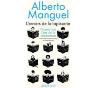 L'Envers de la tapisserie: Propos sur l'art de la traduction