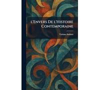 L'envers De L'histoire Contemporaine