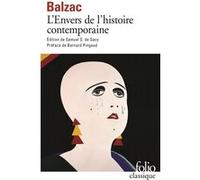 L'Envers de l'histoire contemporaine Honoré de Balzac (Auteur), Bernard Pingaud (Préface), Samuel Sylvestre de Sacy (Edité par)