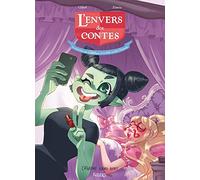 L'envers Des Contes Tome 3 - La Marraine Pas Si Maléfique De La Belle Au Bois Dormant