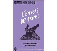 L'envers des fripes - Les vêtements dans les plis de la mondialisation