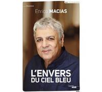 L'envers du ciel bleu Enrico Macias (Auteur), Mohamed Sifaoui (Auteur)