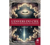 L'envers du ciel - Mystères et révélations de l'ufologie - Thomas Margout - Jmg - broché - Essai