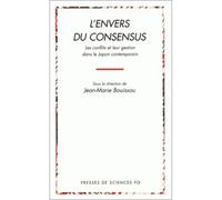 L'envers du consensus - Jean-Marie Bouissou - Presses De Sciences Po - broché - Livre