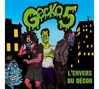 Gecko 5 - l'envers du Décor