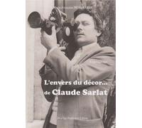 L'envers Du Décor - De Claude Sarlat