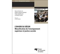 L'envers du décor Massification de l'enseignement supérieur et justice sociale - Pierre Canisius Kamanzi - Presses Universite Du Quebec - broché - Essai