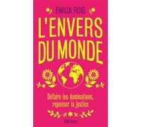 L'envers du monde - Défaire les dominations, repenser la ju - Emilia Roig - Hors D'atteinte - broché - Essai