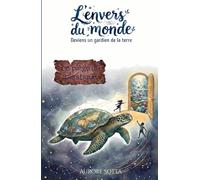 L'envers du monde: Le piège du plastique