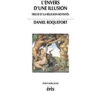 L'envers d'une illusion Daniel Roquefort (Auteur)