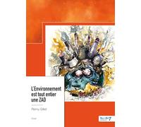 L'Environnement est tout entier une ZAD
