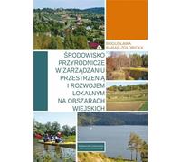 L'environnement naturel dans la gestion de l'espace et le développement local en milieu rural