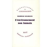 L'environnement non humain - - Harold F. Searles - Gallimard - Livre