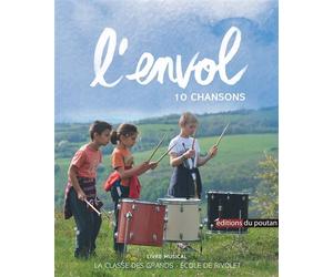 L'envol 10 chansons - Ecole De Rivolet - Du Poutan Eds - broché - Comptine, chant