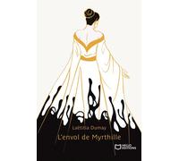 L'envol de Myrthille - Laëtitia Dumay - Hello - broché - Nouvelles