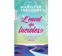 Marilyse Trécourt – L'envol des lucioles – Roman – Poche – Groupe Eyrolles