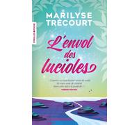 L'envol des lucioles - Marilyse Trécourt - Eyrolles - Poche - Roman