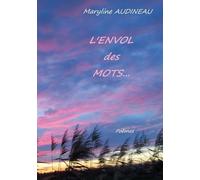 L'envol Des Mots - Et Des Maux