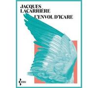 L'envol d'Icare Jacques Lacarrière (Auteur)