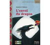 L'envol Du Dragon