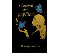 L'envol du papillon