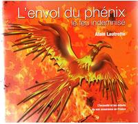 L'envol du phénix - le feu indemnisé