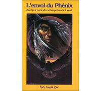 L'envol du Phénix - T. 2 - No-Eyes parle des changements à venir - Mary Summer Rain - Sum Le Hameau - Livre