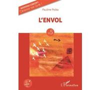 L'envol N°5 - Pauline Polka - L'harmattan - broché - Document jeunesse dès 6 ans