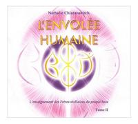 L'envolée Humaine - Tome 2 : L'enseignement Des Frères Stellaires Du Peuple Inca (2cd Audio)