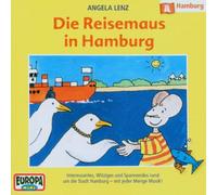 Lenz, Angela - 07: Die Reisemaus in Hamburg