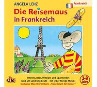 Lenz,Angela - Die Reisemaus in Frankreich