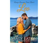 Leo: A Second Chance Single Mother Widow starting over in Lake Tahoe Large Family Steamy Romance