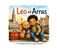Léo ad Arras: N°9 - Un'avventura con il suo amico Mourad
