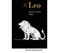 Leo-All You Need to Know: The Heart of the Sun: A Deep Dive into the Lion’s Spirit