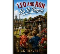 Leo and Ron So it Began