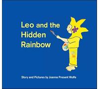 Leo And The Hidden Rainbow