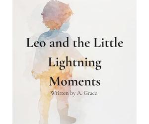 Leo and the Little Lightning Moments