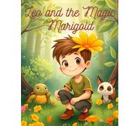Leo and the Magic Marigold