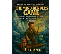 Leo and the Secrets of Mathematica: THE MIND-BENDER'S GAME