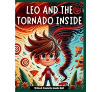 Leo and the Tornado Inside