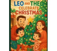 LEO AND THEO CELEBRATE CHRISTMAS