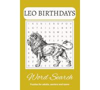 LEO BIRTHDAY WORD SEARCH PUZZLE BOOK: Word Searches with Easy to Read Print about Leo's, Astrology, zodiac and More / 6x9 inches, 110 Pages/ 50+ Puzzles... Gift for Vacations, Holidays and Free Times