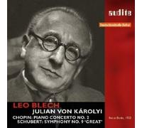 LEO BLECH "CHOPIN: KLAVIERKONZERT 2/SCHUBERT:SINFONIE 9" CD NEW